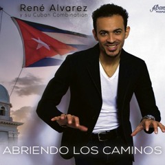 No Estoy Pa' Eso - René Alvarez y su Cuban Combination