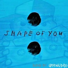 Semaj da Dj - Shape Of You (BLEND)