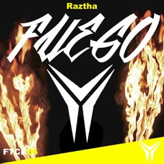 Raztha - FUEGO (Original Mix)