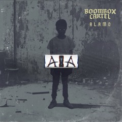 Boombox Cartel - Alamo (Anderex's 'DnB' Edit) FREE DL