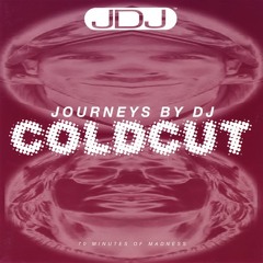 070 - Coldcut ‎'70 Minutes Of Madness – Journeys By DJ (1995)