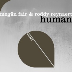 Megän Fair & Roddy Reynaert - Human