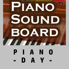 Piano Soundboard - Piano Day 2017