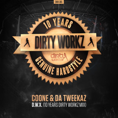Coone & Da Tweekaz - D.W.X (10 Years Dirty Workz Mix) (Official HQ Preview)