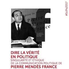 Pierre Mendès France et la vérité en politique à Sciences Po