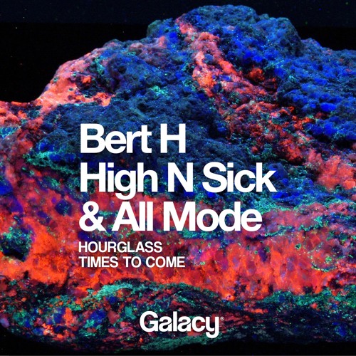 Bert H & High N Sick - Hourglass