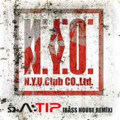NYUCLUB HITS - Rure [A:TIP BASS HOUSE REMIX] [FREE DOWNLOAD]