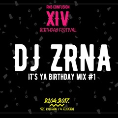 DJ Zrna - It's ya birthday mix #1