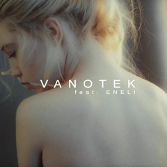 Vanotek feat.Eneli - Tell Me Who (Deeperise Remix) Ultra Music