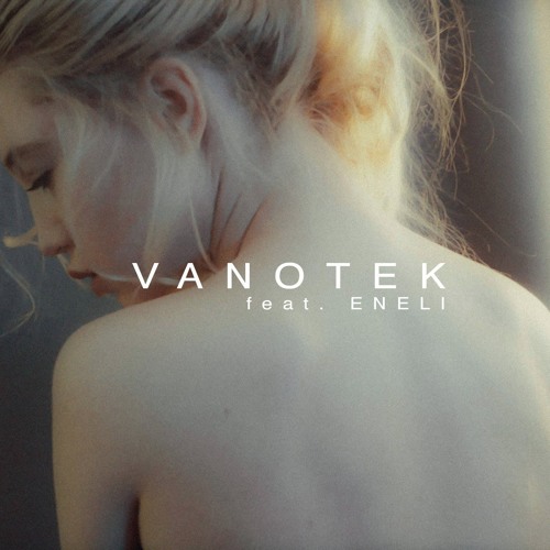 Vanotek feat.Eneli - Tell Me Who (Deeperise Remix) Ultra Music