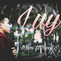 [D6B] L,U,Y - Xám ft RealS
