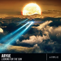 Aryue - Looking For The Sun