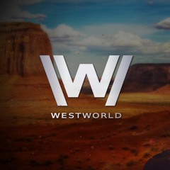 Westworld - Main Title Theme | Fan Made Score