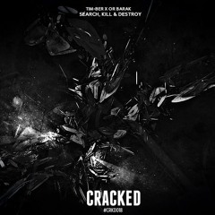 TIM-BER & Or Barak - Search, Kill & Destroy [Out Now]