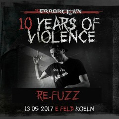 Re-Fuzz - TerrorClown_10 Years Of Violence Promo Mix #5