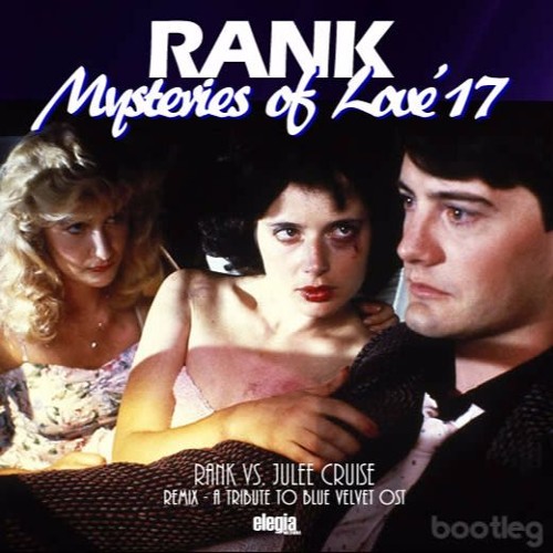 Stream Julee Cruise - Mysteries Of Love Blue Velvet OST by RANK Listen online for on SoundCloud