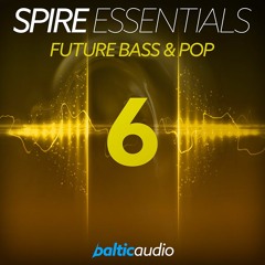 Spire Essentials Vol 6: Future Bass & Pop (64 Spire presets, 60+ MIDI files)