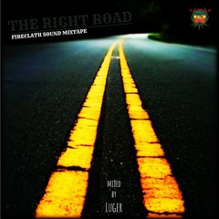 The Right Road - Mixtape