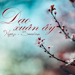 Dạo Xuân Ấy - Ngọcc ft. Snudew