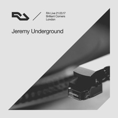 RA Live - 21.03.17 Jeremy Underground at Brilliant Corners