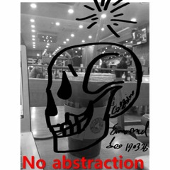 No Abstraction