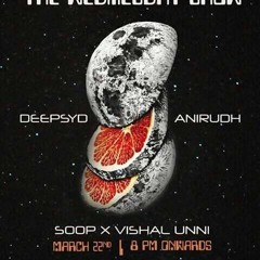 Soop x Vishal Unni - Live @ Pebble - The Wednesday Show #06