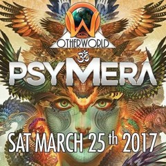 DJ Set @ PSYMERA March 2017 FREE DOWNLOAD
