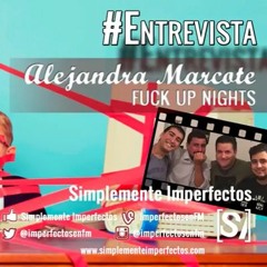 Alejandra Marcote de Fuck Up Nights en Simplemente Imperfectos