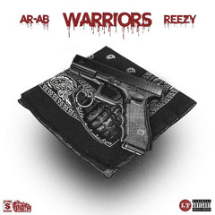 AR AB x Reezy - Warriors