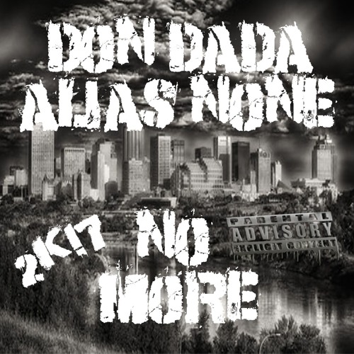 Don Dada X Alias None - No More