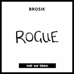 BROSIK - Rogue