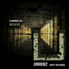 D.Mongelos- Believe (Original Mix)*****OUT NOW!!!