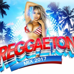 REGGAETON 2017 MIX BETA