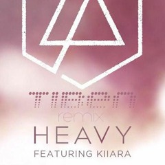 Linkin Park Ft  Kiiara - Heavy (Tiben Remix)