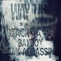 Way Up Feat. BayBoy,Tay Assassins Prod. By FlyMelodies