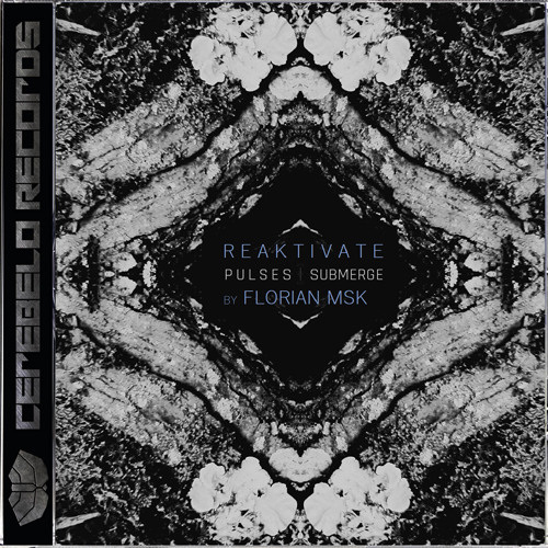 Pulses / Submerge / Florian Msk Remix (Cerebelo Recs)