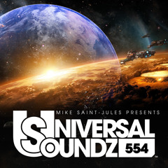 Universal Soundz 554 (Artist Spotlight With Max Graham)