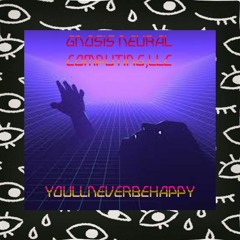 YOULLNEVERBEHAPPY
