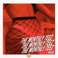The Monthly TEEZ - 002