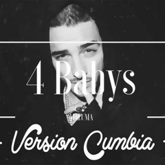 4 BABYS - VERSIÓN CUMBIA - (LEA Ft aLee Dj)