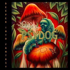 Psydog - Deeper Into Fantasy