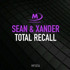 Sean & Xander - Total Recall [Preview] OUT NOW