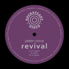 Peter Croce - Revival [RSD005 NOW AVAILABLE]