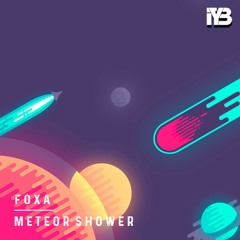 FOXA - METEOR SHOWER
