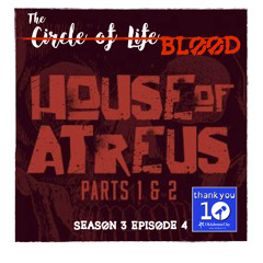 S3E5-Circle of Life-BLOOD-