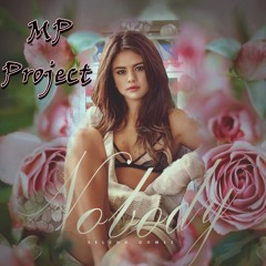 Selena Gomez Nobody (MP Project Remix 2017)