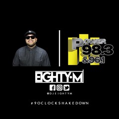 DJ Eighty-M - Live On Power 98.3 (3-27-17)