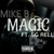 Artwork for Magic ft. Rell Revis