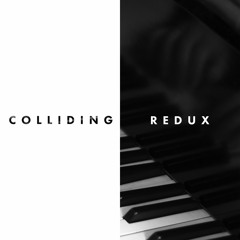 Colliding Redux