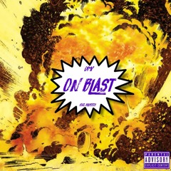 On Blast Ft. Brossty (prod. DMF)